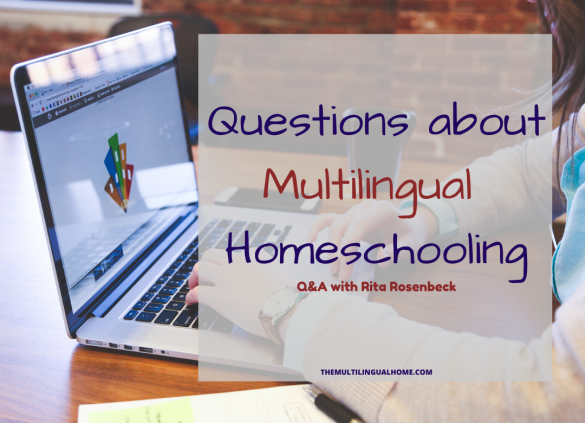 Multilingual Homeschool Questions
