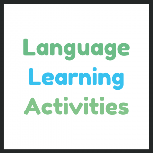 Language Learning Activities